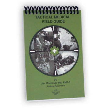 Tactical Medical Field Guide