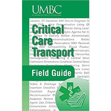 Critical Care Transportation Field Guide
